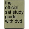The Official Sat Study Guide With Dvd door The College Board