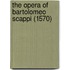 The Opera Of Bartolomeo Scappi (1570)