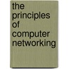 The Principles Of Computer Networking door D. Russell