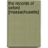 The Records Of Oxford [Massachusetts]