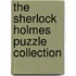 The Sherlock Holmes Puzzle Collection