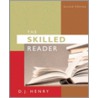 The Skilled Reader [With Access Code] door D.J. Henry