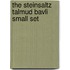 The Steinsaltz Talmud Bavli Small Set