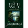 The Tenth Insight: Holding The Vision by James Redfield