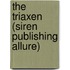 The Triaxen (Siren Publishing Allure)