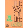 The Way Of Life, According To Lau Tzu door Witter Bynner