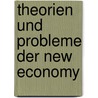 Theorien Und Probleme Der New Economy door Ren Stalder