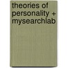 Theories of Personality + Mysearchlab door Harold J. Vetter