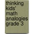 Thinking Kids' Math Analogies Grade 3