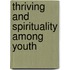 Thriving And Spirituality Among Youth