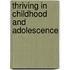 Thriving In Childhood And Adolescence