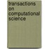 Transactions On Computational Science