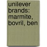 Unilever Brands: Marmite, Bovril, Ben door Source Wikipedia