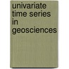 Univariate Time Series In Geosciences door Hans Gilgen