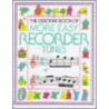 Usborne More Very Easy Recorder Tunes by Anya Suschitzky