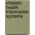 Vitalistic Health Information Systems