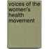 Voices Of The Women's Health Movement