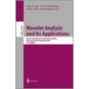 Wavelet Analysis And Its Applications by Y.Y. Tang