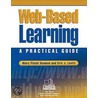 Web-Based Learning: A Practical Guide by Mary Seamon