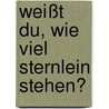 Weißt Du, Wie Viel Sternlein Stehen? door Wilhelm Hey