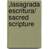 ,LaSagrada Escritura/ Sacred Scripture door Margaret Nutting Ralph