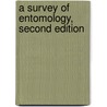 A Survey Of Entomology, Second Edition door Gene Kritsky