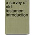 A Survey Of Old Testament Introduction