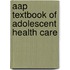Aap Textbook Of Adolescent Health Care