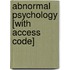 Abnormal Psychology [With Access Code]