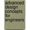 Advanced Design Concepts for Engineers door Balbir S. Dhillon