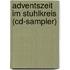 Adventszeit Im Stuhlkreis (cd-sampler)