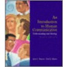 An Introduction to Human Communication door Paul E. Nelson