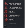 Annotated Quotations From Chairman Mao door John Defrancis
