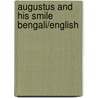 Augustus And His Smile Bengali/English door Catherine Rayner