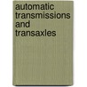 Automatic Transmissions And Transaxles door Jeffrey Rehkopf