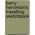 Barry Herniman's Travelling Sketchbook