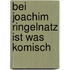 Bei Joachim Ringelnatz Ist Was Komisch