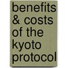Benefits & Costs Of The Kyoto Protocol door Shogen