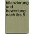 Bilanzierung Und Bewertung Nach Ifrs 5