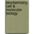 Biochemistry, Cell & Molecular Biology