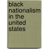 Black Nationalism In The United States by James Lance Taylor