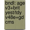 Bndl: Age V3+Brit Yest/Tdy V48e+Gd Cms door Wilber Smith