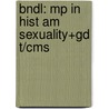Bndl: Mp In Hist Am Sexuality+Gd T/Cms door Peiss