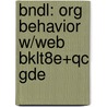 Bndl: Org Behavior W/Web Bklt8e+Qc Gde door Griffin