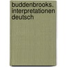 Buddenbrooks. Interpretationen Deutsch by Thomas Mann