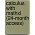 Calculus With Mathxl (24-Month Access)