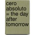 Cero Absoluto = The Day After Tomorrow