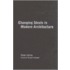 Changing Ideals In Modern Architecture