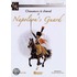 Chasseurs A Cheval Of Napoleon's Guard