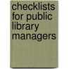 Checklists for Public Library Managers door Jay Wozny